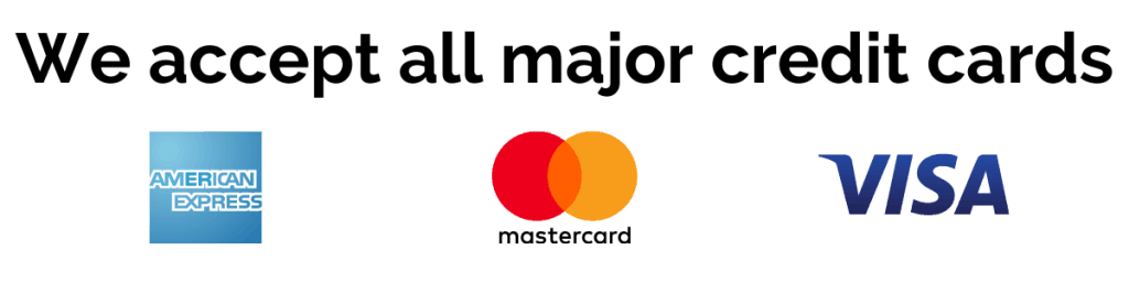 We accept all major credit cards including Amex, Mastercard & Visa