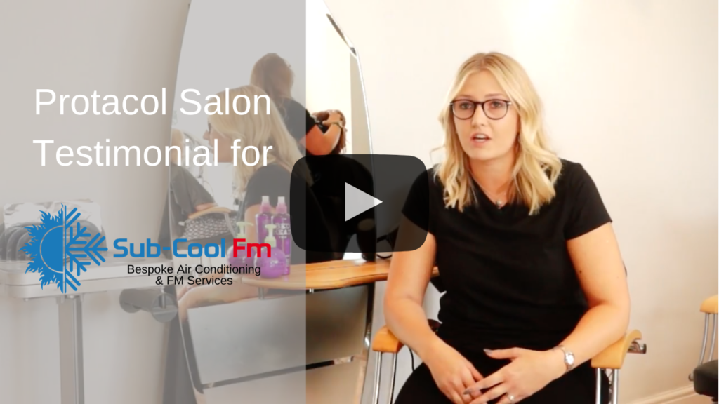 Protacol salon testimonial for SubCool FM air conditioning