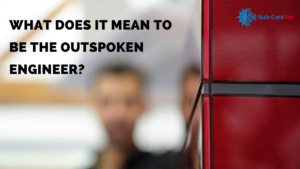 What does it mean to be the outspoken engineer youtube video link